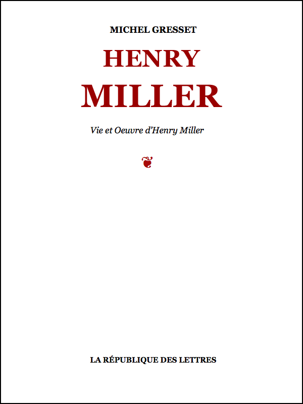 Biographie Henry Miller